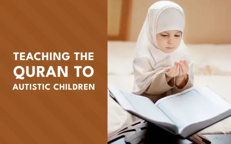 Benefits of Quran Learning for Special Needs Kids